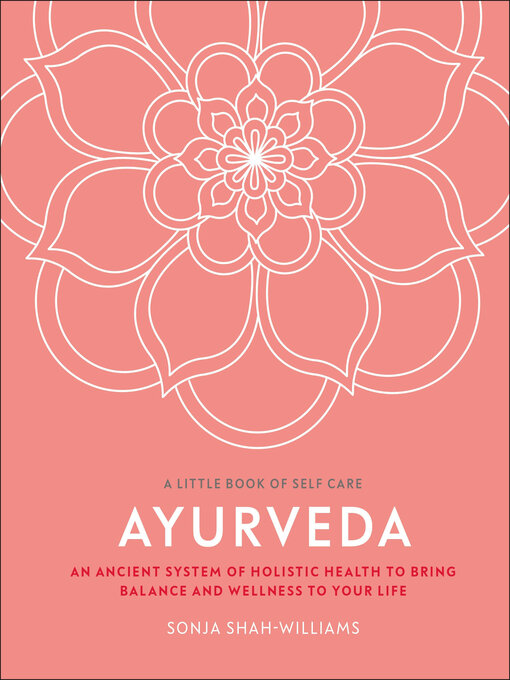 Title details for Ayurveda by Sonja Shah-Williams - Wait list